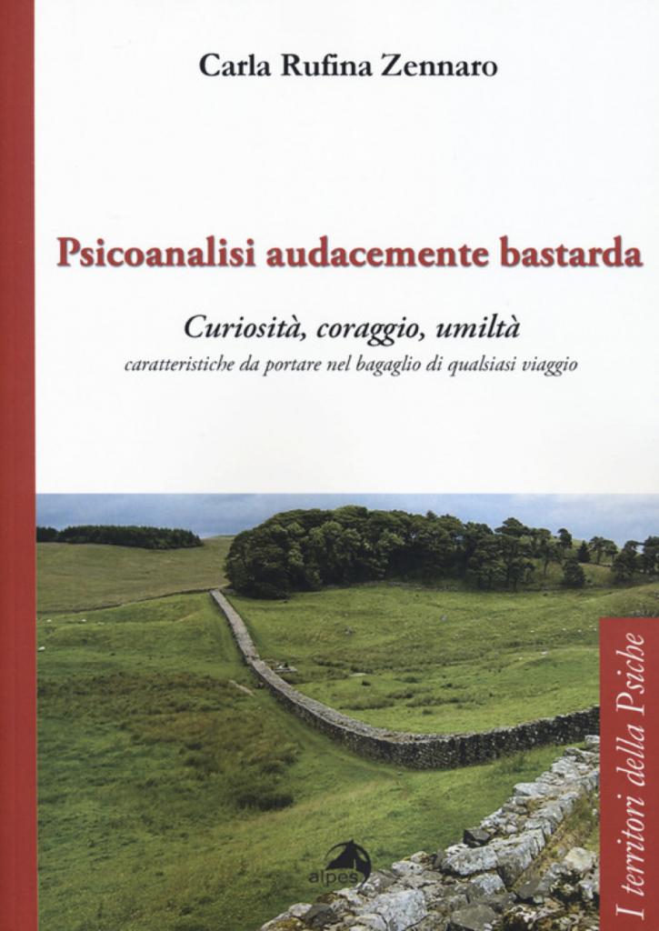 Copertina "Psicoanalisi Audacemente Bastarda" di Carla Rufina Zennaro