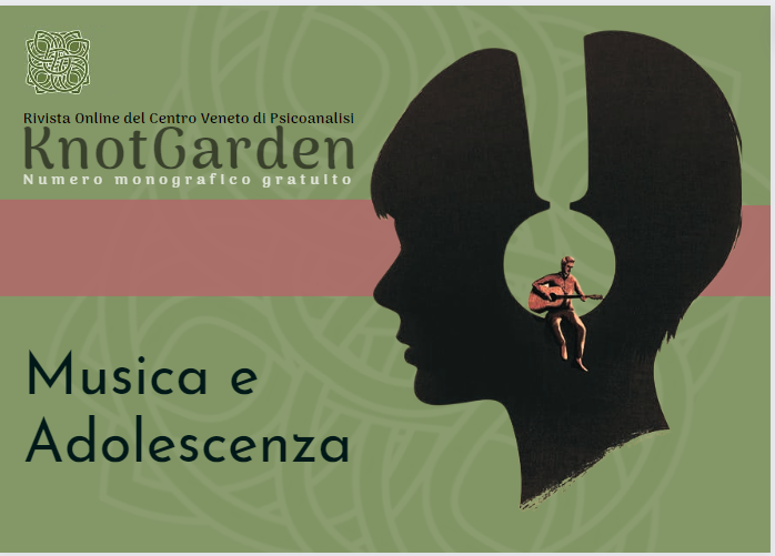 Knot Garden 2024/1 Musica e Adolescenza