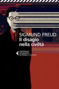 Copertina “Il disagio nella civiltà” di Sigmund Freud a cura di Alberto Luchetti